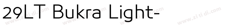 29LT Bukra Light字体转换 29LT Bukra Light字体转换